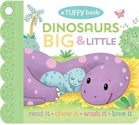 Dinosaurs Big & Little (A Tuffy Book)
