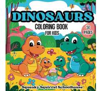 Dinosaurs Coloring Book for Kids:: Nice Fun Dino Dinosaur Activity Coloring Pages for Boys Ages 6-12 | 50 Simple and Big Designs