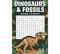 Dinosaurs & Fossils Word Search