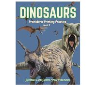Dinosaurs - Prehistoric Printing Practice - Level 2: Gumballs and Guinea Pigs Publishing