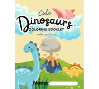 Dinosaurs Pun Coloring Book for Kids: Funny Dinosaur Jokes, Cute Illustrations & Punny Sayings in Grayscale: Hilarious Dino Puns & Adorable Coloring Pages for Boys and Girls Ages 4-8