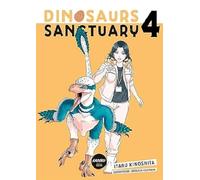 Dinosaurs Sanctuary - Tome 4