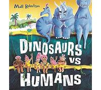 Dinosaurs Vs Humans