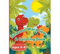 Dinosaurs Word Search for Kids Ages 4-8: 60 Puzzles + 20 Coloring Pages | Dino Activity Book: Fun & Educational Word Searches with Uppercase Letters, ... (Dinosaur Gifts for Boys and Girls)