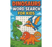 Dinosaurs Word Search Puzzle Book for Kids: Word Searches with Easy to Read Print about Dinosaurs, Adventures, Paleontology and More │ 6x9 inches, 110 ... ... Gift for Dino Lovers, Kids and Free