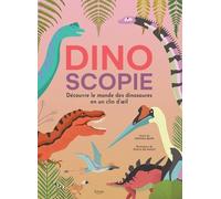 Dinoscopie - Découvre Le Monde Des Dinosaures En Un Clin D'oeil