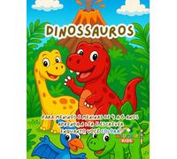 Dinossauros - Livro de Caligrafia e Colorir para Crianças de 4 a 6 Anos: Aprenda a traçar letras, descubra 15 dinossauros divertidos e aproveite atividades educativas e criativas!