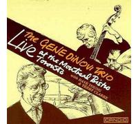 Dinovi, Gene Trio - Live at the Montreal Bistro