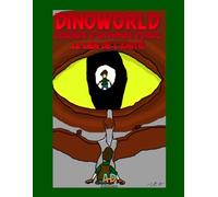 Dinoworld légende d'un monde perdu - Tome 1 - Le lien de l'amitié