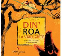 Din'Roa la Vaillante