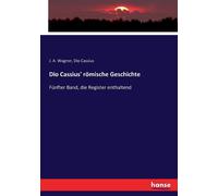 Dio Cassius' Römische Geschichte