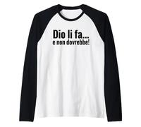 Dio li FA e Not dovrebbe Citazione ironica minimalista Manche Raglan