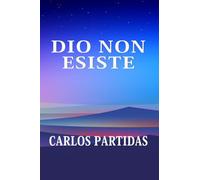 DIO NON ESISTE: DIO È STATO CREATO