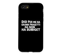 Dio per Me Ha Grandi Progetti Ma Non Un Vecteur Budget Coque pour iPhone SE (2020) / 7/8