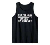Dio per Me Ha Grandi Progetti Ma Non Un Vecteur Budget Débardeur
