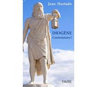 Diogène: Contestataire!