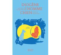 Diogène, l'homme chien