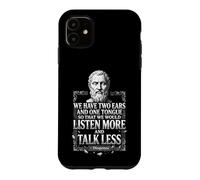 Diogène Listen More Talk Less Philosophie Stoïque Citation Coque pour iPhone 11