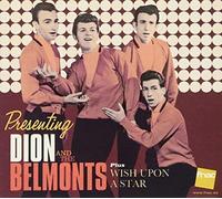 Dion and the Belmonts - Presenting Dion and The Belmonts + Wish Upon a [Import]