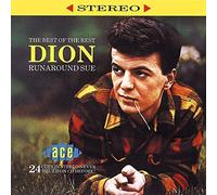 Dion – Best of The Rest: Runaround Sue – Import – Ace