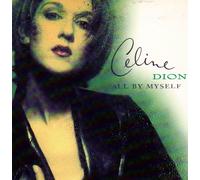 Dion, Celine - All by Myself/Because You Loved Me