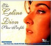 Dion, Celine - Celine Dion Star Profile