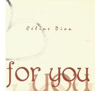 Dion, Céline - for You