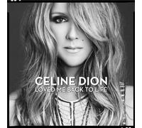 Dion, Celine - Loved Me Back to Life: Deluxe Edition