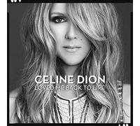 Dion, Celine - Loved Me Back to Life [Import]