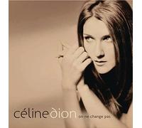 Dion, Celine - on Ne Change Pas [Import]