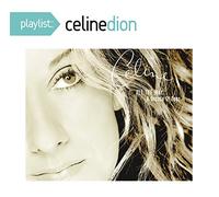 Dion, Celine - Playlist: Celine Dion..