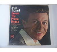 DION DIMUCCI - Donna the Prima Donna by Dion DiMuci. Vinyl LP