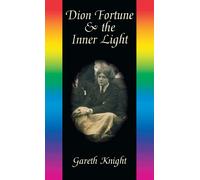 Dion Fortune & The Inner Light