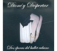 dioné' Et 'despertar', Musiques De Ballets