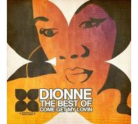 Dionne - Best of: Come Get My Lovin