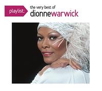 Dionne Warwick - Playlist: The Very Best of Dionne Warwick