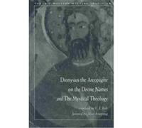 Dionysius the Areopagite on the Divine Names and the Mystical Theology Armstrong, Alan C. E. Rolt (Auteur)