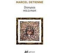 Dionysos mis à mort Marcel Detienne (Auteur)