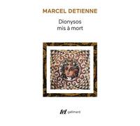 Marcel Detienne – Dionysos mis à mort – Broché – Gallimard