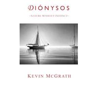 Diónysos: Nature Without Instinct