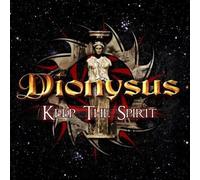 Dionysus - Keep The Spirit [Import]
