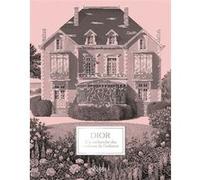 Dior, À la recherche des couleurs de l'enfance Laurence Benaïm (Auteur)