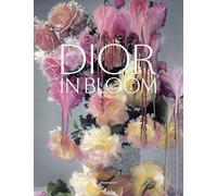 Collectif – Dior in Bloom – Flammarion