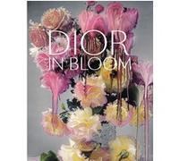 Collectif – Dior in Bloom – Flammarion