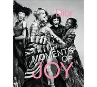 Dior: Moments Of Joy