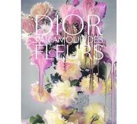 Collectif – Dior, par amour des fleurs – Flammarion