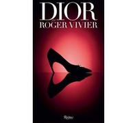 Dior par roger vivier Uferas gerard/semmelhack elizabeth (Auteur)