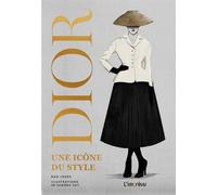 Dior, une icône du style - Dan Jones - L'imprevu-Adulte - relié - Beau livre