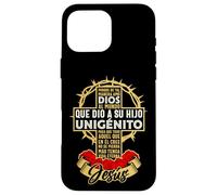 Dios al Mundo, Que ha dado a su Hijo unigénito Coque pour iPhone 16 Pro Max
