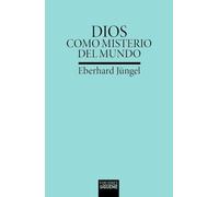 Dios como misterio del mundo: La teología del Crucificado en el debate entre teísmo y ateísmo
